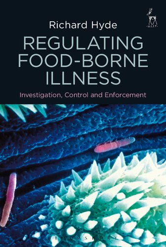 Regulating Foodborne Illness Investigation Control And Enforcement Richard Hyde