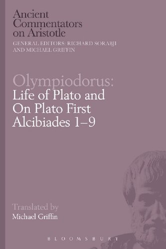 Olympiodorus Life Of Plato And On Plato First Alcibiades 19 Olympiodorus
