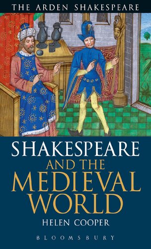 Shakespeare And The Medieval World Helen Cooper