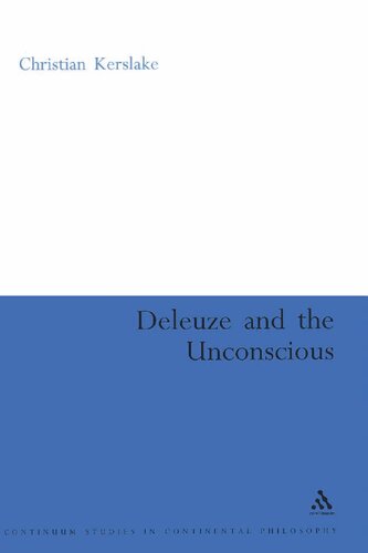 Deleuze And The Unconscious Christian Kerslake