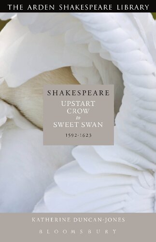 Shakespeare Upstart Crow To Sweet Swan 15921623 Katherine Duncanjones