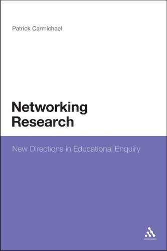 Networking Research New Directions In Educational Enquiry Patrick Carmichael