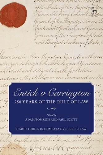 Entick V Carrington 250 Years Of The Rule Of Law Adam Tomkins Paul Scott Editors