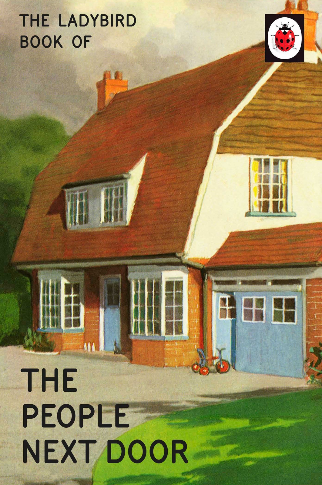 The Ladybird Book Of The People Next Door Jason Hazeley Joel Morris