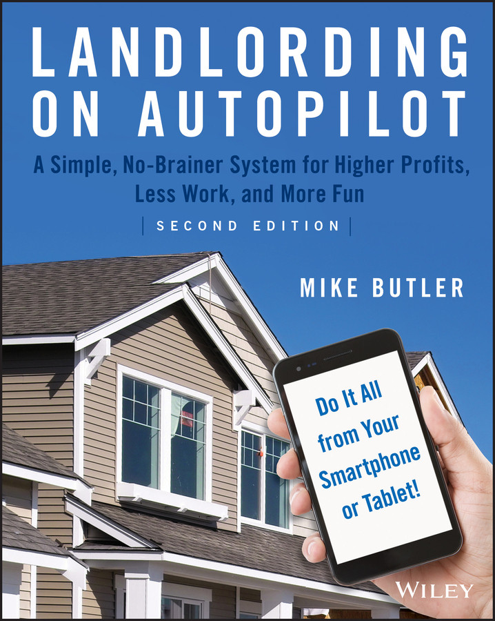 Landlording On Autopilot Mike Butler