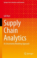 Supply Chain Analytics An Uncertainty Modeling Approach Ik Bier
