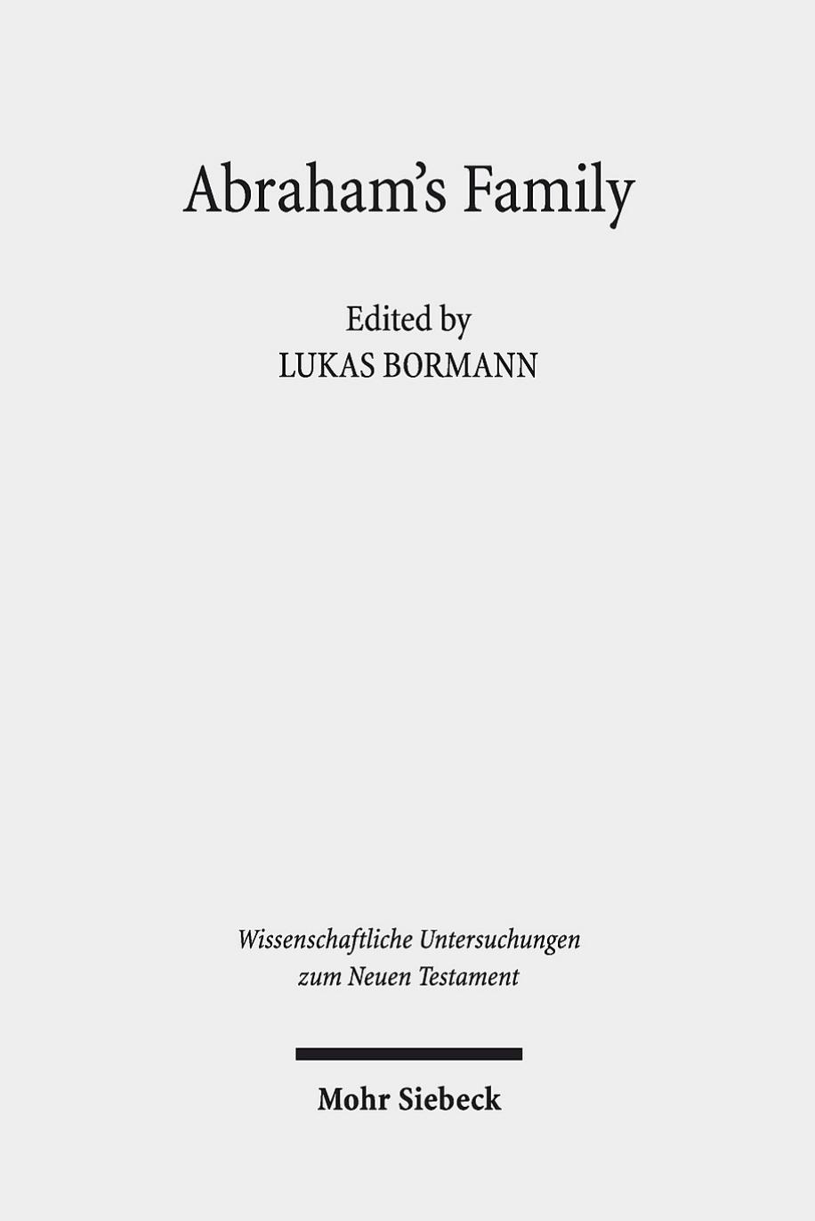 Abrahams Family A Network Of Meaning In Judaism Christianity And Islam 1st Edition Lukas Bormann