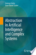 Abstraction In Artificial Intelligence And Complex Systems 2013th Lorenza Saitta