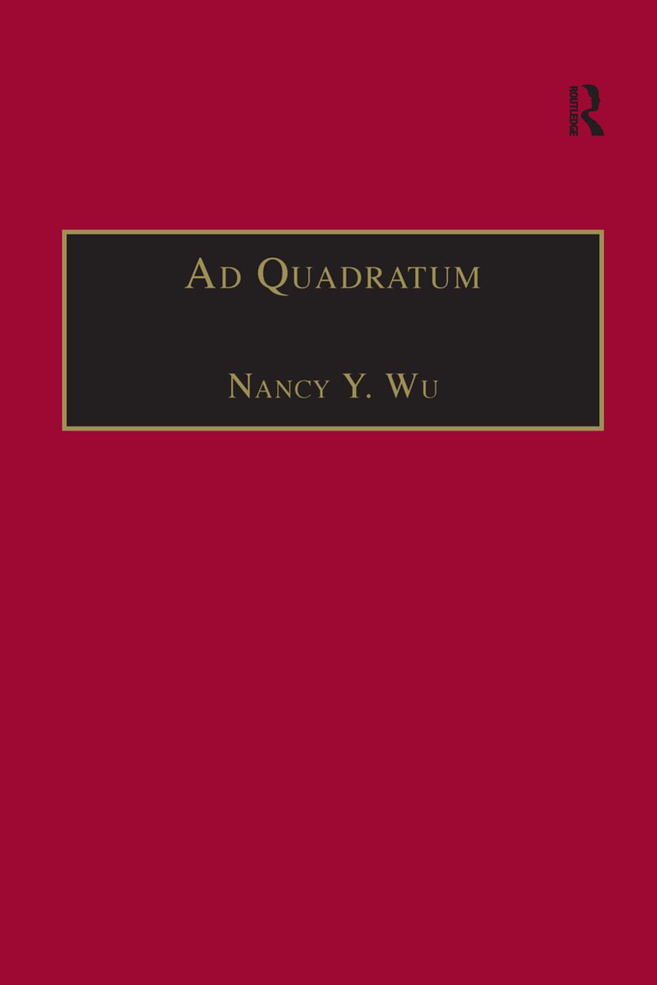 Ad Quadratum The Practical Application Of Geometry In Medieval Architecture 1st Edition Nancy Y Wu