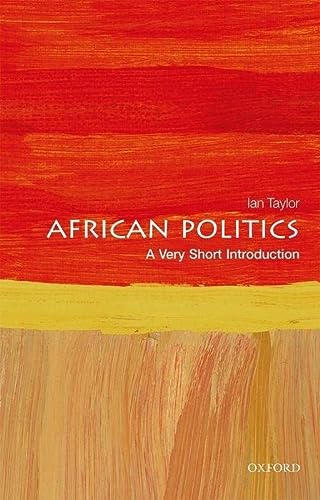 African Politics A Very Short Introduction Illustrated Ian Taylor