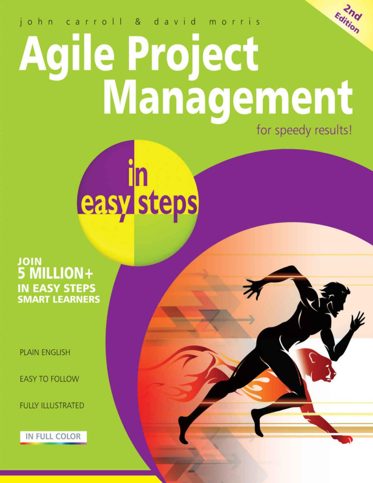 Agile Project Management In Easy Steps 2nd Edition John Carroll David Morris