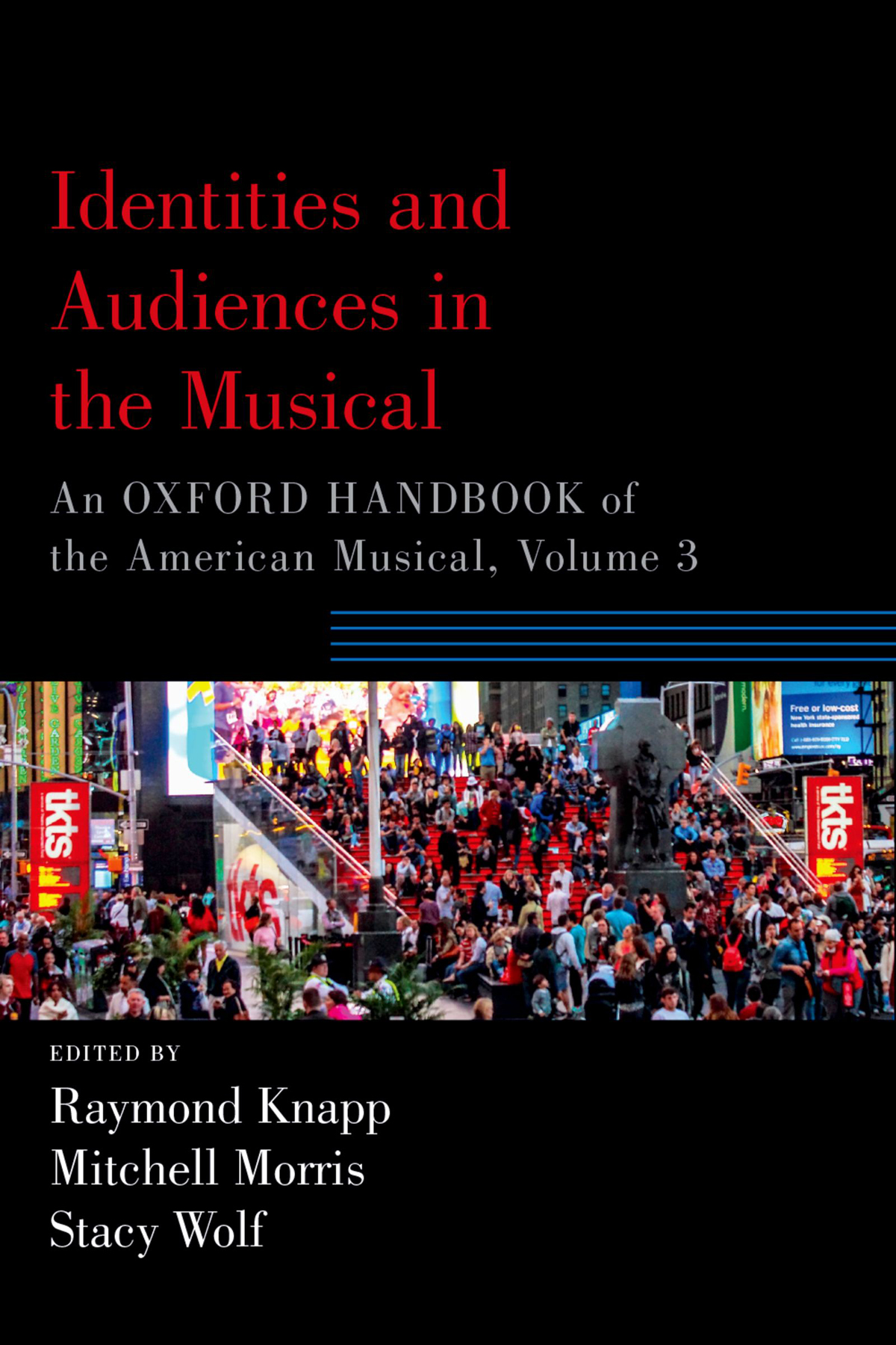 Identities And Audiences In The Musical Knapp Raymondmorris