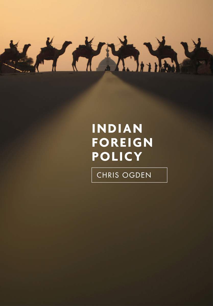 Indian Foreign Policy Chris Ogden