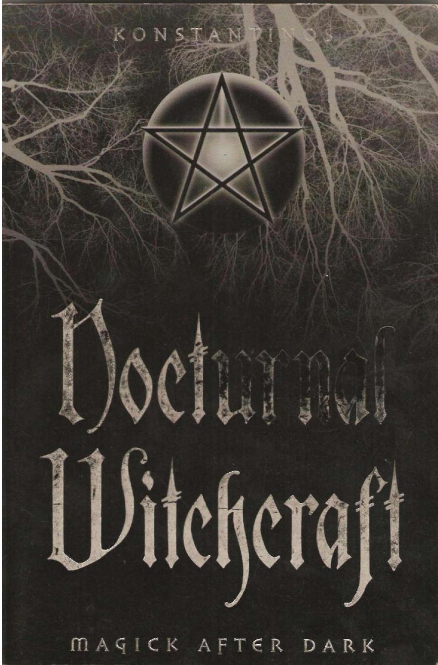 Nocturnal Witchcraft 1 Konstantinos