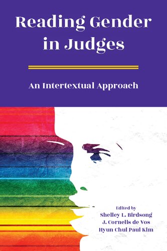 Reading Gender In Judges An Intertextual Approach Shelley L Birdsong Editor