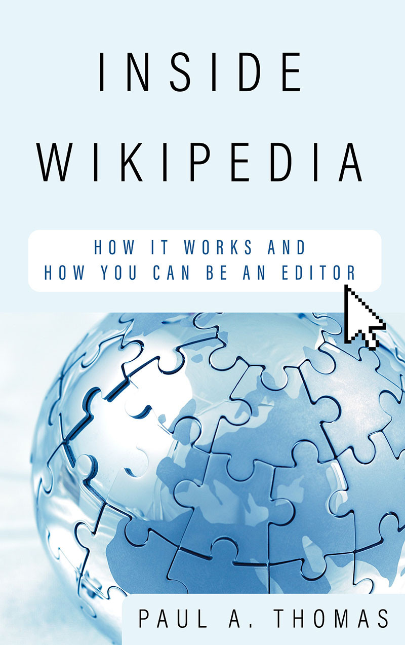 Inside Wikipedia Paul A Thomas