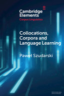 Collocations Corpora And Language Learning Pawe Szudarski