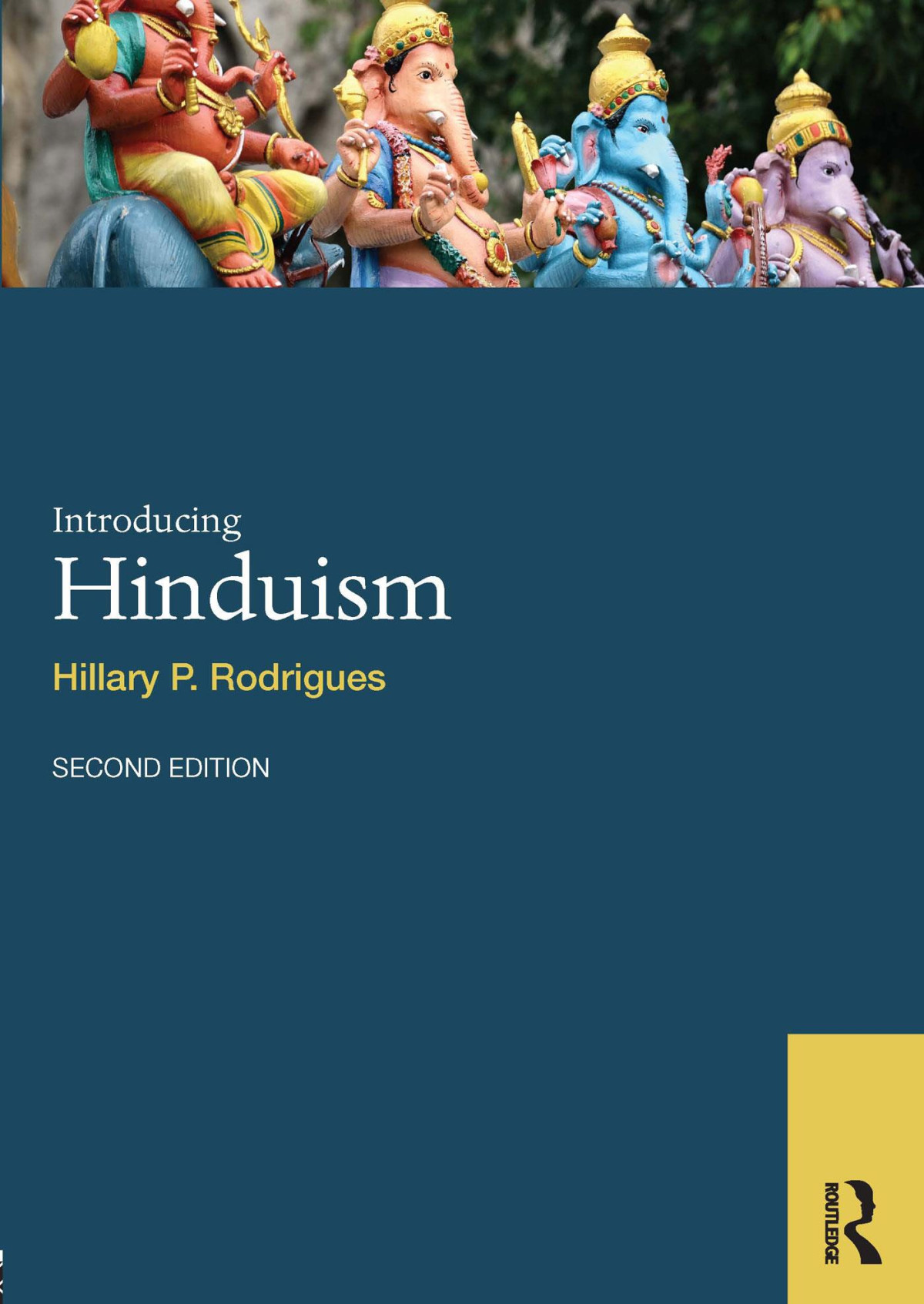 Introducing Hinduism Hillary P Rodrigues