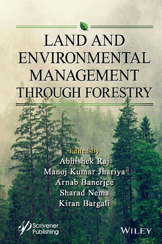 Land And Environmental Management Through Forestry Abhishek Raj