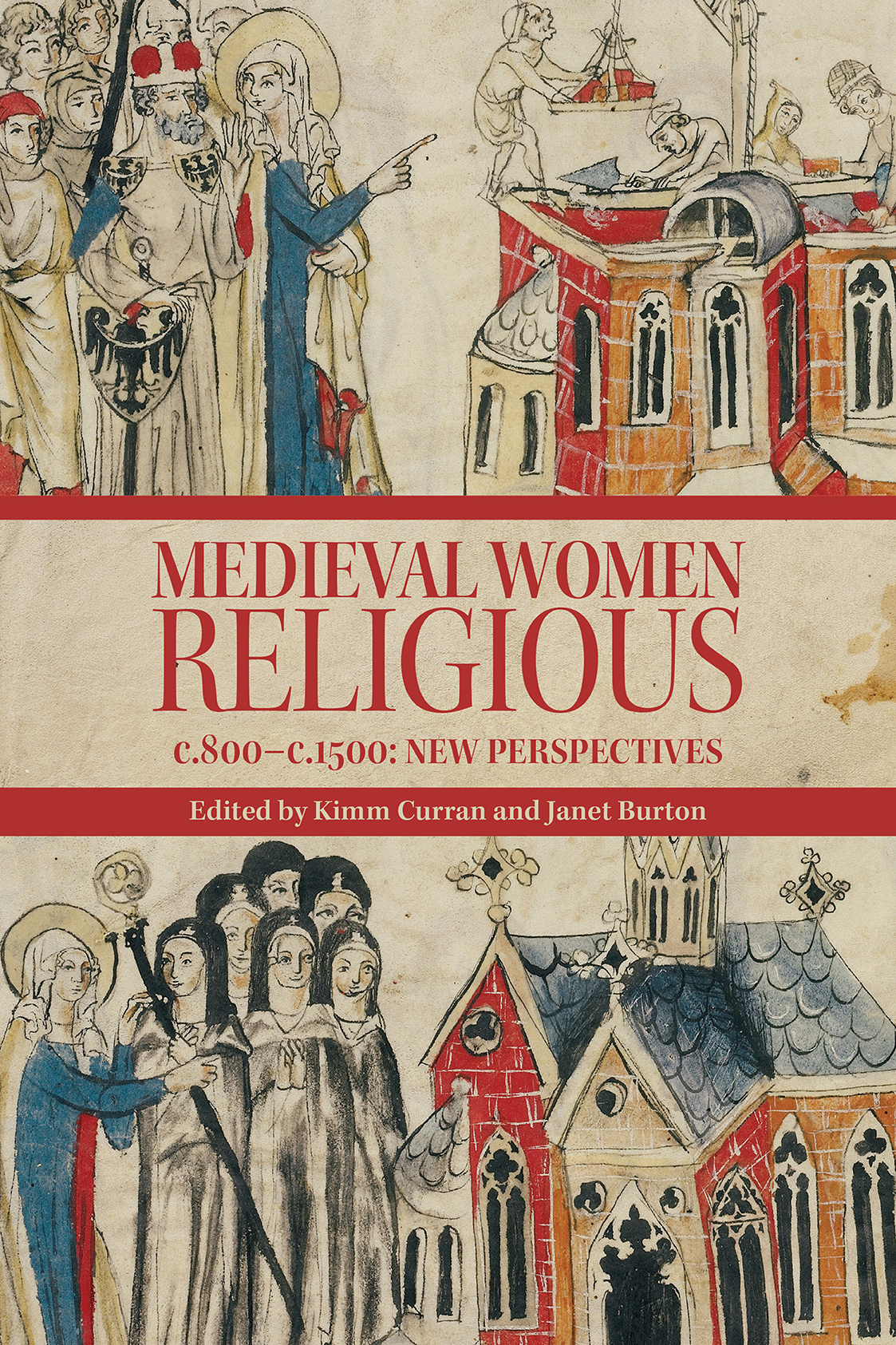 Medieval Women Religious C 800c 1500 Kimm Curranjanet Burton