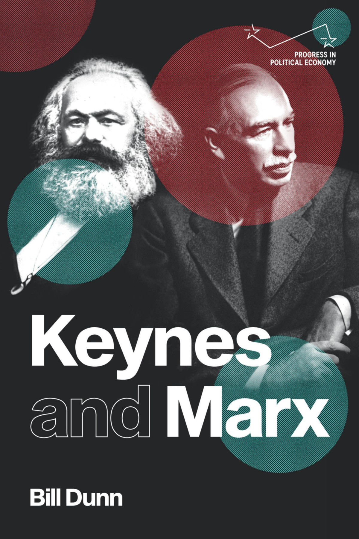 Keynes And Marx Bill Dunn