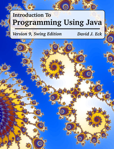 Introduction To Programming Using Java Version 9 Swing Edition David J Eck