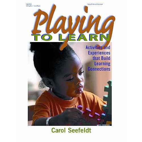 Playing To Learn Carol Seefeldt