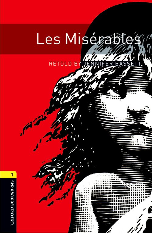 Les Misrables Oxford Bookworms 1 Jennifer Bassett