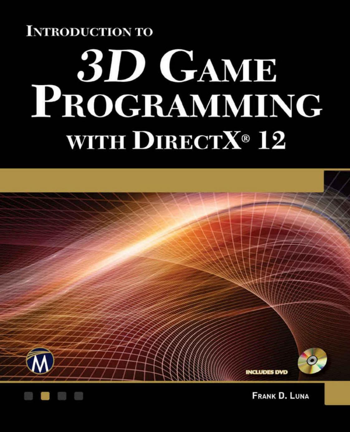 Introduction To 3d Game Programming With Direct X 12 Frank D Luna