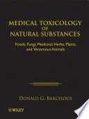 Medical Toxicology Of Natural Substances Donald G Barceloux