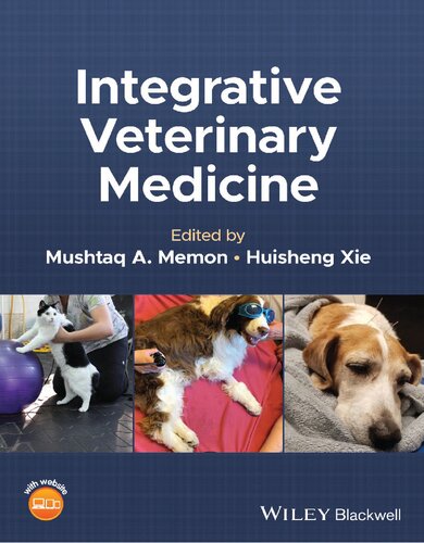 Integrative Veterinary Medicine Mushtaq A Memon Huisheng Xie
