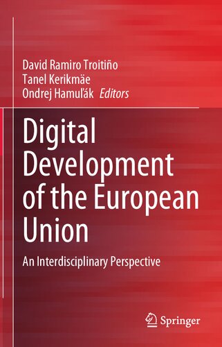 Digital Development Of The European Union An Interdisciplinary Perspective David Ramiro Troitio