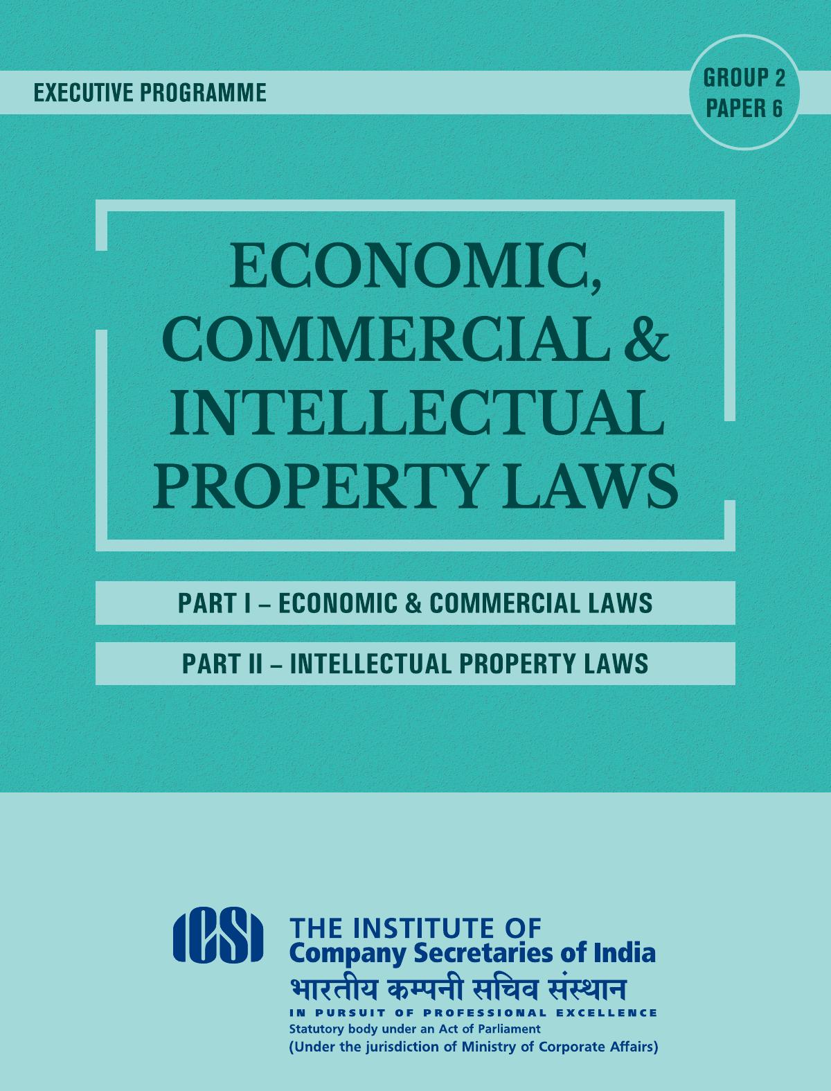Economic Commercial And Intellectual Property Law 2nd Edition Icsi