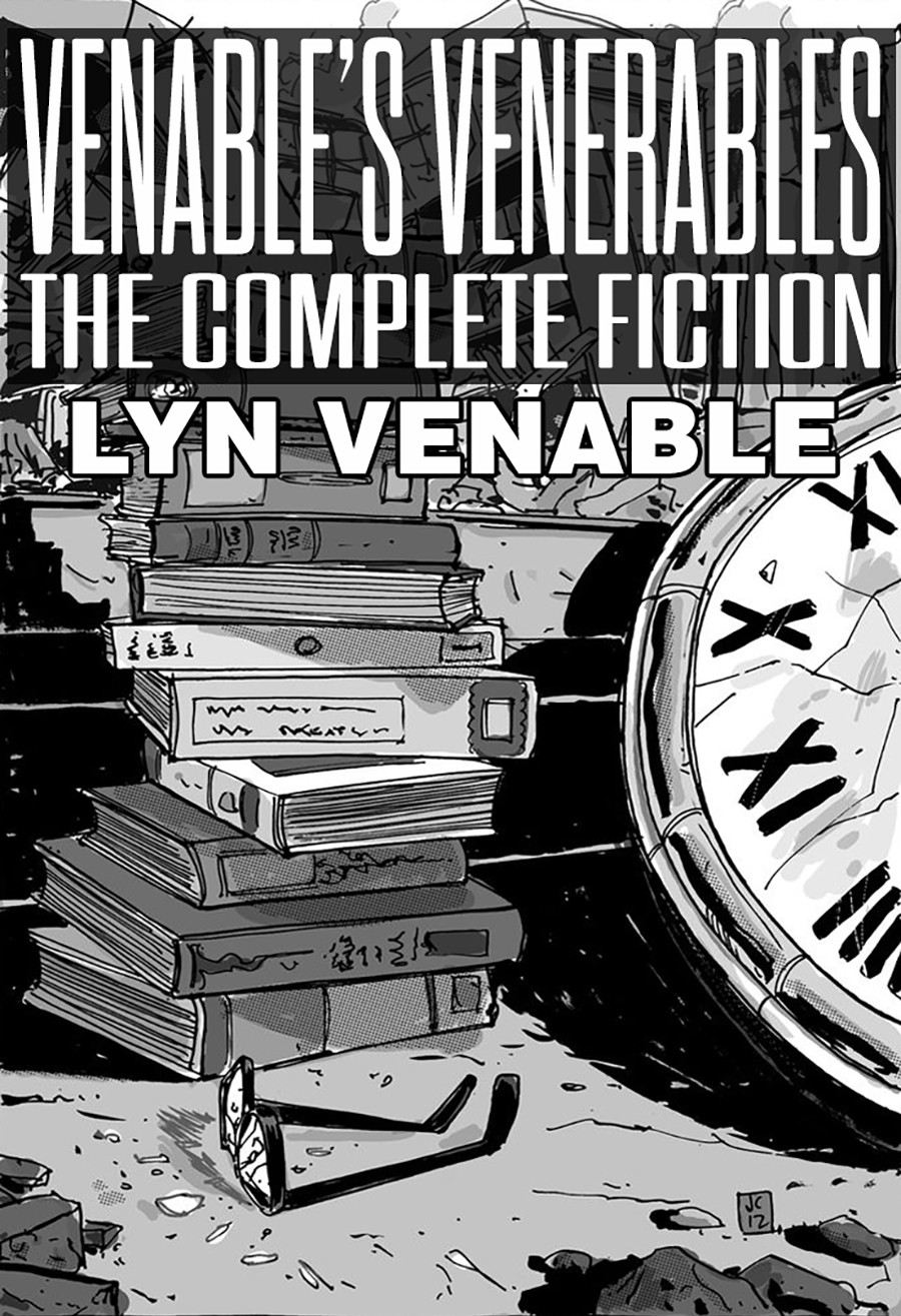 Venables Venerables The Complete Fiction Lyn Venable