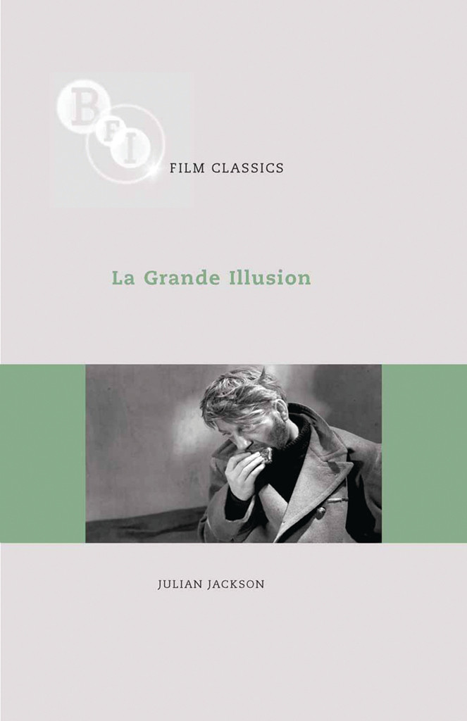 La Grande Illusion Julian Jackson