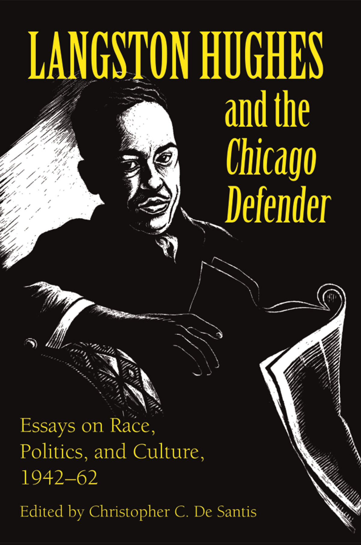 Langston Hughes And The Chicago Defender Langston Hughes