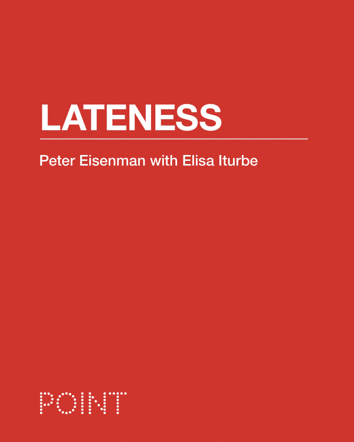 Lateness Eisenman Peteriturbe Elisawhiting Sarah Elisa Iturbe