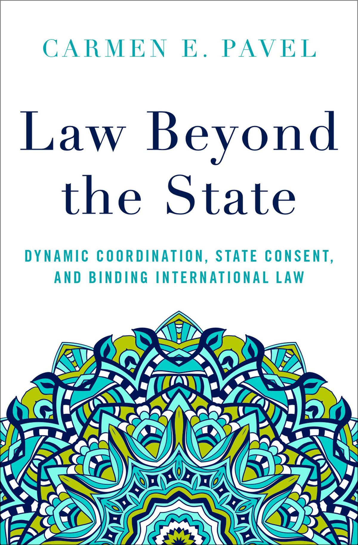 Law Beyond The State Carmen E Pavel