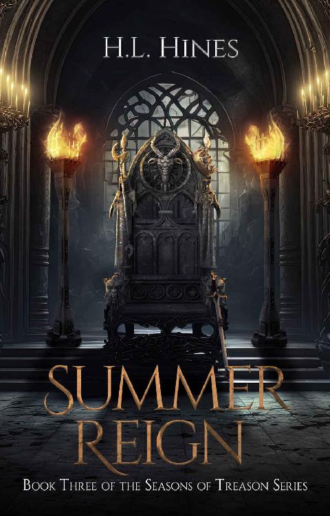 Summer Reign Seasons Of Treason Book 3 Hl Hines