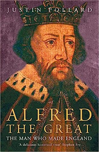 Alfred The Great Justin Pollard