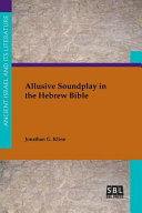 Allusive Soundplay In The Hebrew Bible 1st Edition Jonathan G Kline