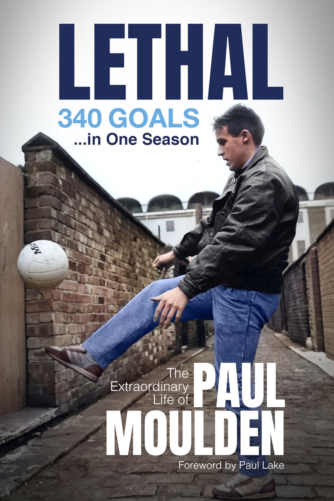 Lethal 340 Goals In One Season Paul Moulden David Clayton