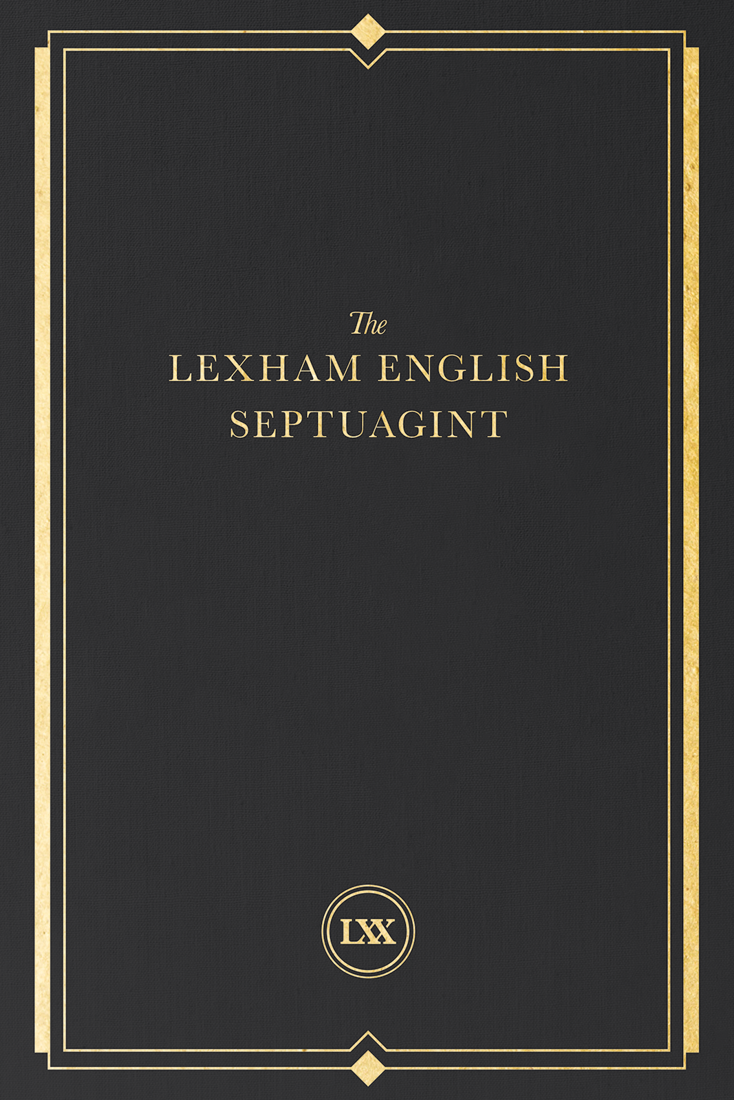 The Lexham English Septuagint Lexham Press