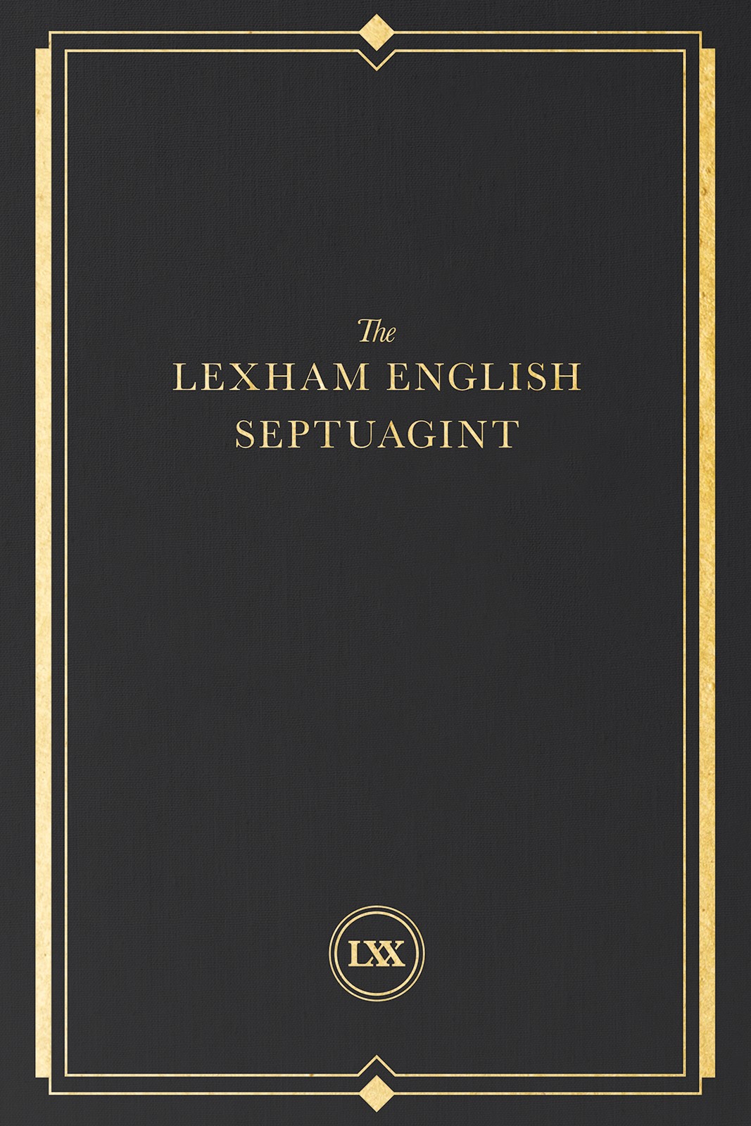 The Lexham English Septuagint Lexham Press