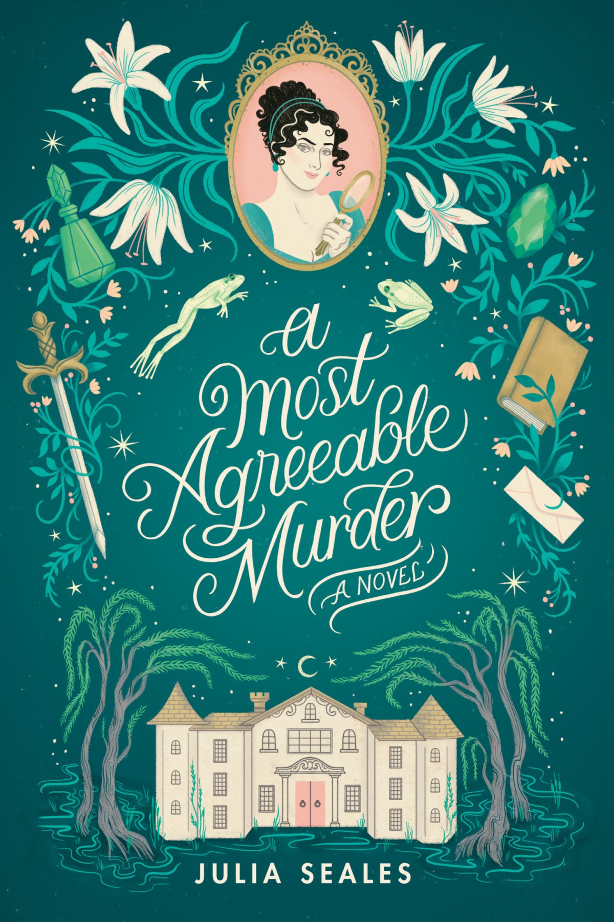 A Most Agreeable Murder A Novel Julia Seales
