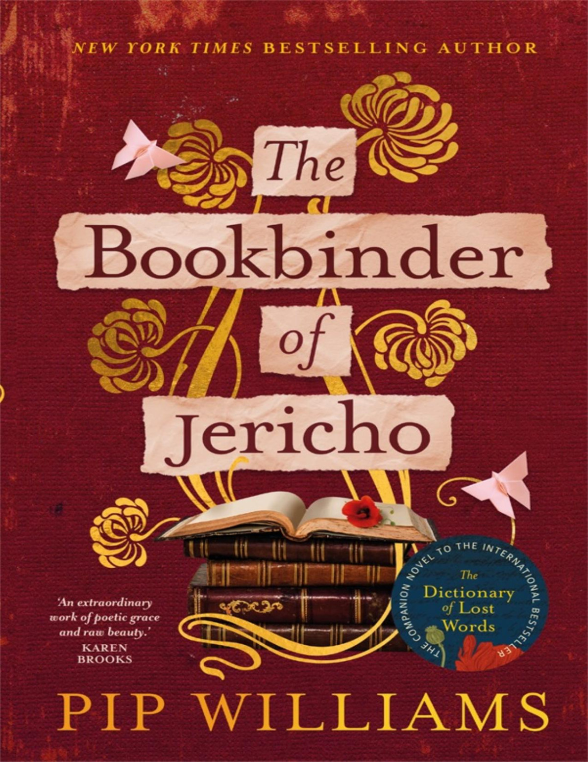 The Bookbinder Of Jericho 1st Edition Pip Williams
