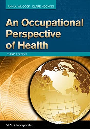 An Occupational Perspective Of Health 3rd Edition Ann A Wilcock