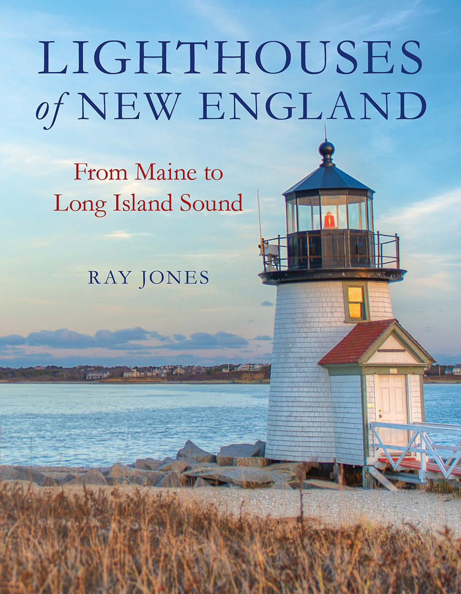 Lighthouses Of New England Ray Jones