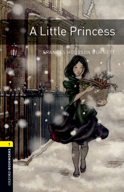 A Little Princess Oxford Bookworms 1 Frances Hodgson Burnett