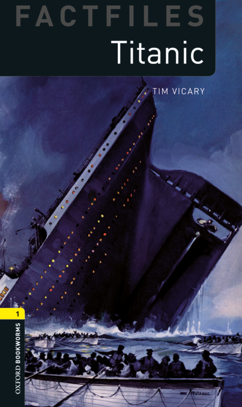 Titanic Oxford Bookworms 1 Tim Vicary